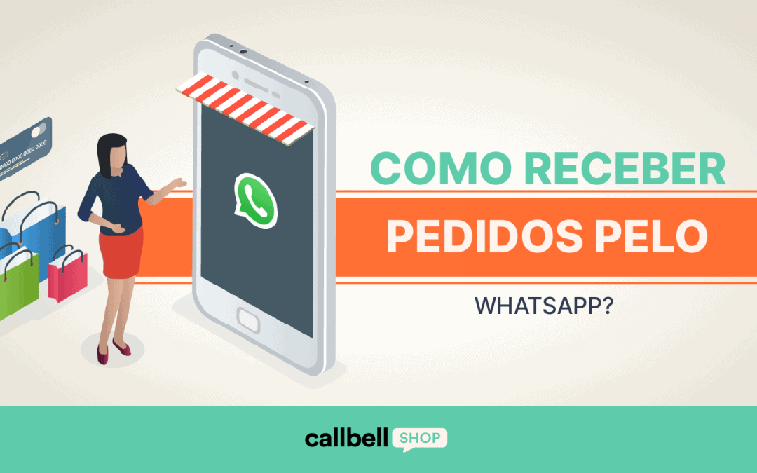 Como receber pedidos pelo WhatsApp?