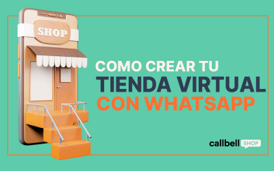 Cómo crear tu tienda online con WhatsApp