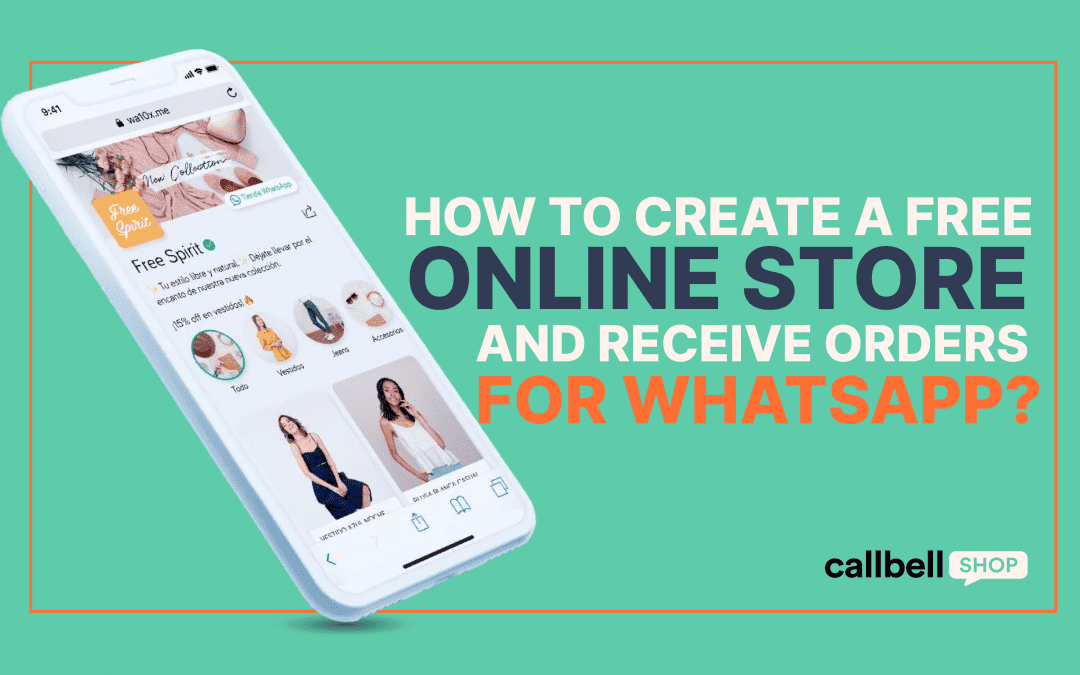How to create a free online store and receive orders via WhatsApp?