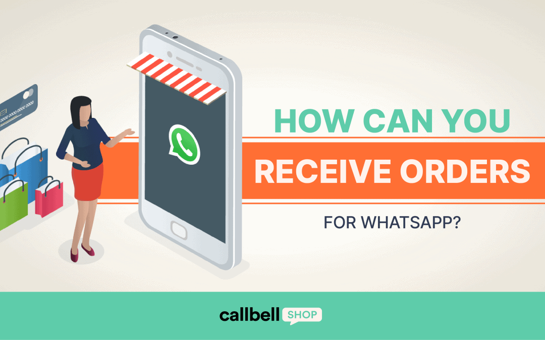 How can you receive orders via WhatsApp?