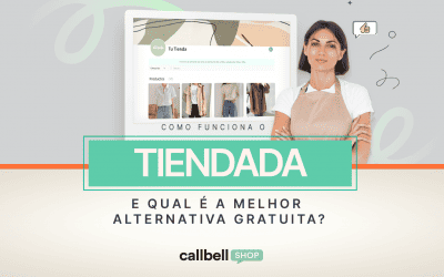 Como funciona a Tiendada e qual é a melhor alternativa gratuita?