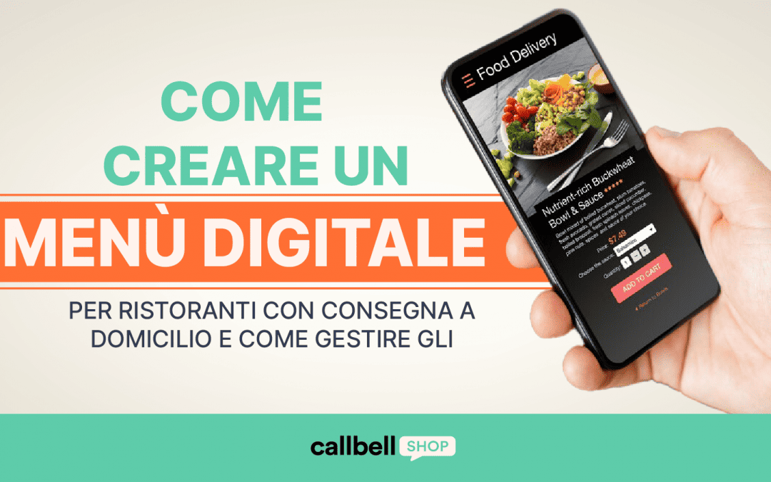 Come creare un menù digitale per ristoranti con delivery e come gestire gli ordini