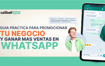 Guía práctica para promocionar tu negocio y ganar más ventas en WhatsApp