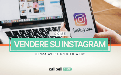 Come vendere su Instagram senza avere un sito web?