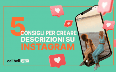 5 consigli per creare descrizioni su Instagram e aumentare le tue vendite