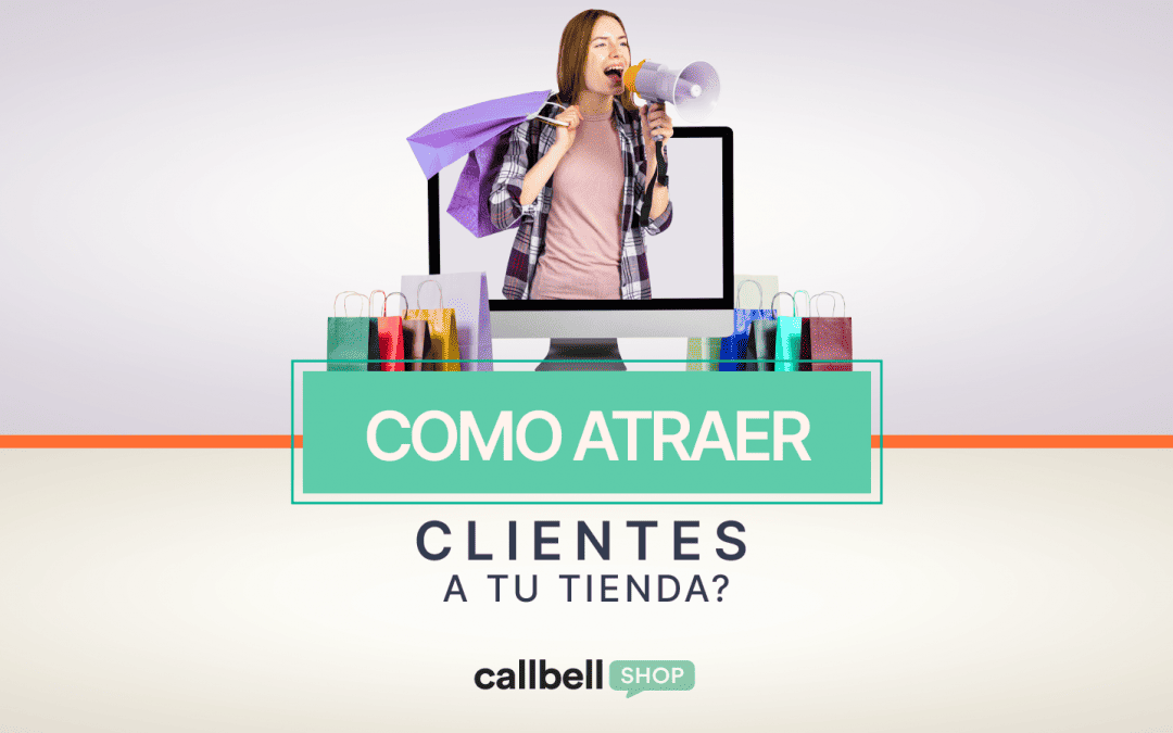 Algunas ideas creativas para atraer clientes a tu tienda en línea