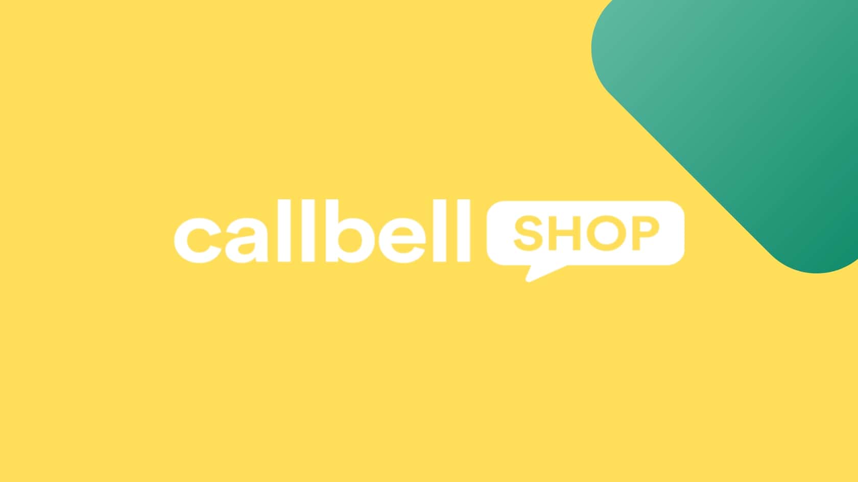 Otimize o processo de compra da sua loja virtual com a Callbell Shop